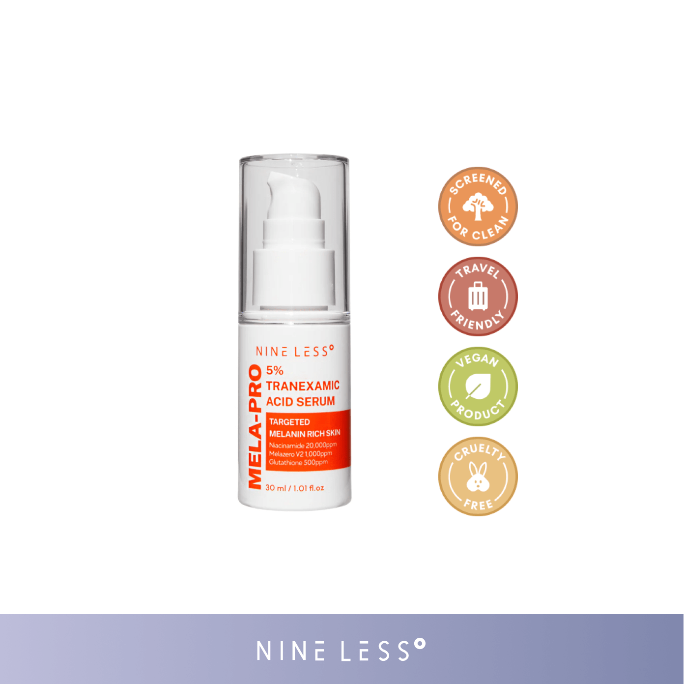 Nineless Serum NINE LESS MELA-PRO 5% Tranexamic Acid Serum 30ml